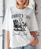 Dirty 30 Social Club - Oversized Classic T-Shirt